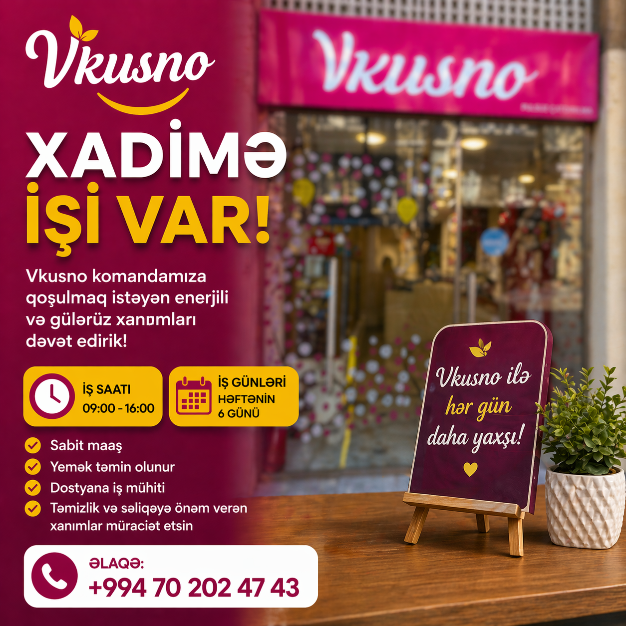 Vkusno-da Xadimə İşi Var!